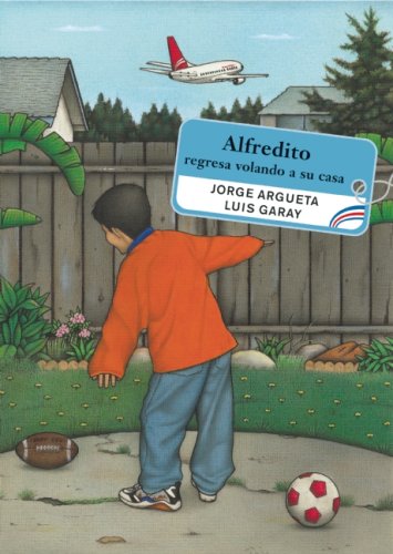 Libro: Alfredito regresa volando a su casa por Jorge Argueta