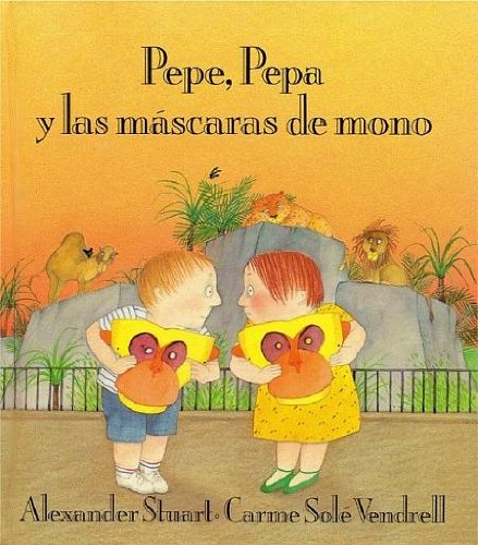 Libro: Pepe, pepa y las máscaras de mono por Alexander Stuart