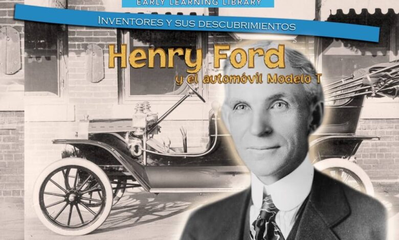 Libro: Henry Ford Y El automóvil Modelo T: Inventores y sus descubrimientos por Monica L. Rausch