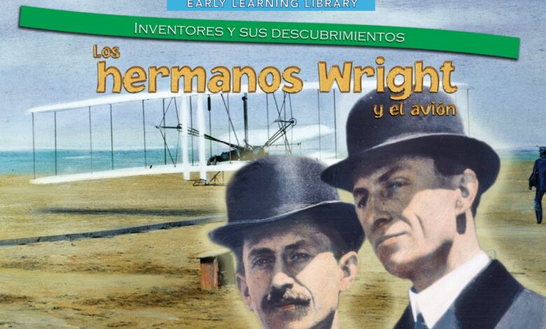 Libro: Los Hermanos Wright y el Avión por Monica L. Rausch