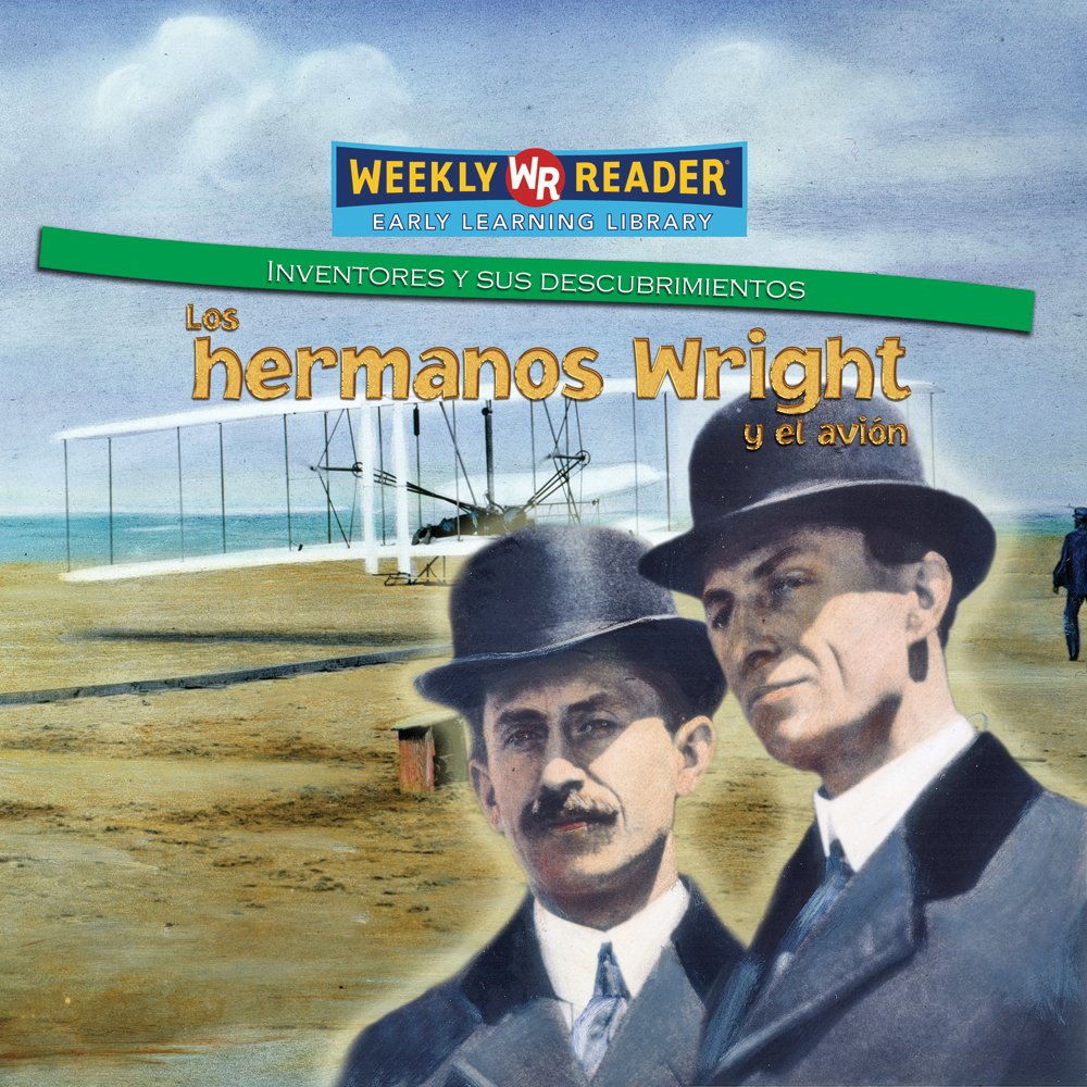 Libro: Los Hermanos Wright y el Avión por Monica L. Rausch