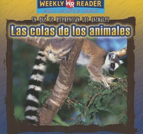 Libro: Las Colas De Los Animales: En qué se diferencian los animales por Jonatha A. Brown