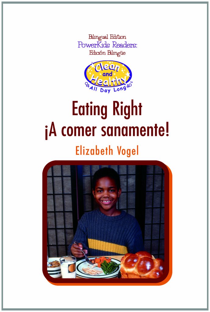 Libro: ¡A Comer Sanamente! Por Elizabeth Vogel