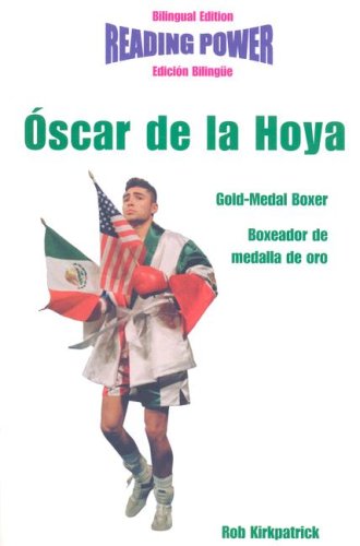 Libro: Óscar De La Hoya: Boxeador de medalla de oro por Rob Kirkpatrick