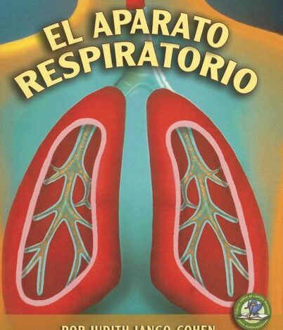 Libro: El Aparato Respiratorio por Judith Jango-Cohen