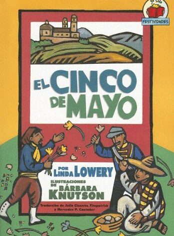 Libro: El Cinco De Mayo por Linda Lowery