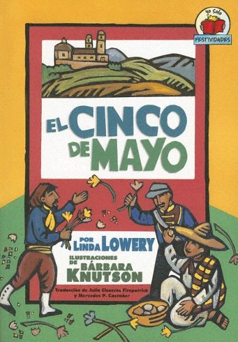 Libro: El Cinco De Mayo por Linda Lowery
