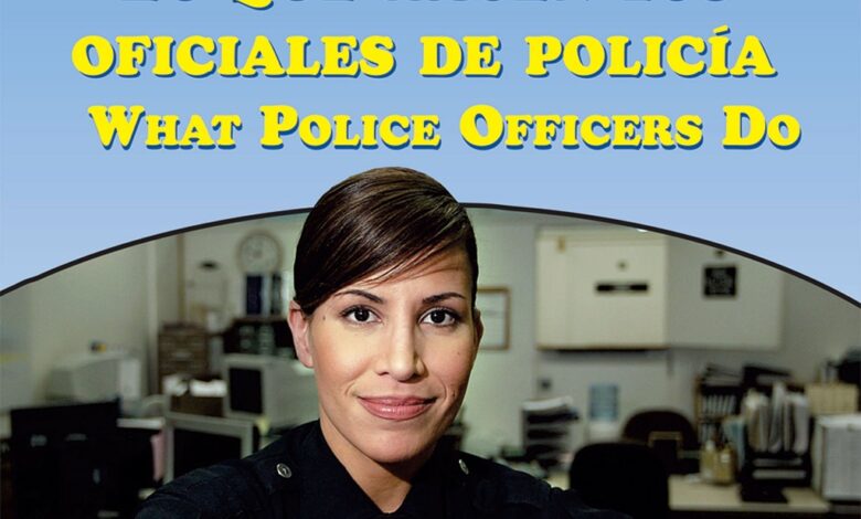 Libro: Lo Que Hacen Los Oficiales De Policía por Felicia Lowenstein