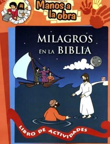 Libro: Milagros en la Biblia: Manos a la obra, libro de actividades por María Ester H. de Sturtz