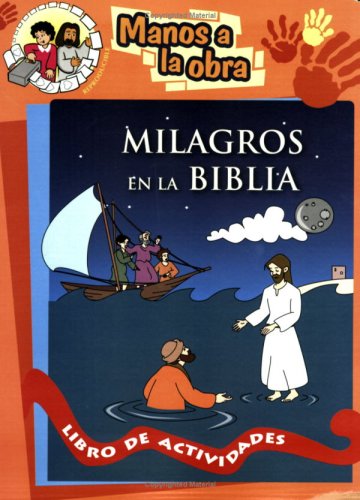 Libro: Milagros en la Biblia: Manos a la obra, libro de actividades por María Ester H. de Sturtz