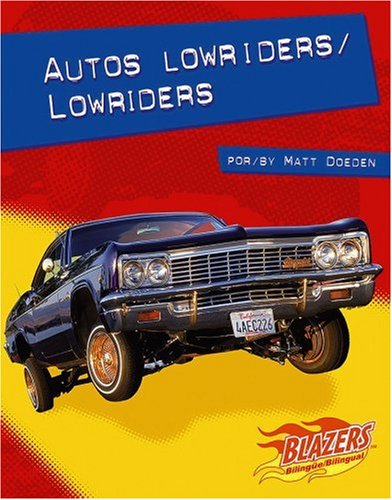 Libro: Autos Lowriders/lowriders por Matt Doeden