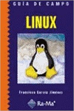 Libro: Guía de campo de Linux por Francisco García Jiménez