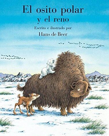 Libro: El osito polar y el reno por Hans De Beer