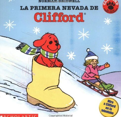 Libro: La Primera Nevada De Clifford por Norman Bridwell