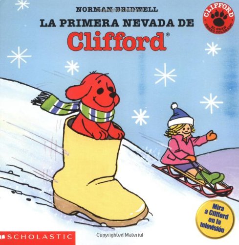 Libro: La Primera Nevada De Clifford por Norman Bridwell