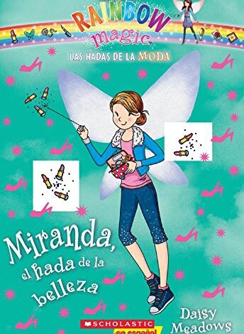 Libro: Miranda, el hada de la belleza: Las hadas de la moda por Daisy Meadows