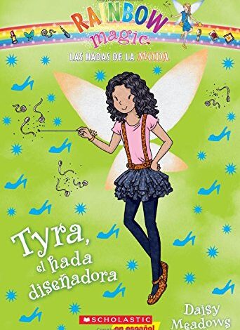 Libro: Tyra, el hada diseñadora: Las hadas de la moda por Daisy Meadows