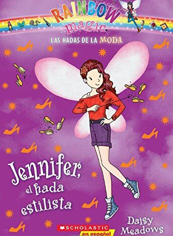 Libro: Jennifer, el hada estilista: Las hadas de la moda por Daisy Meadows