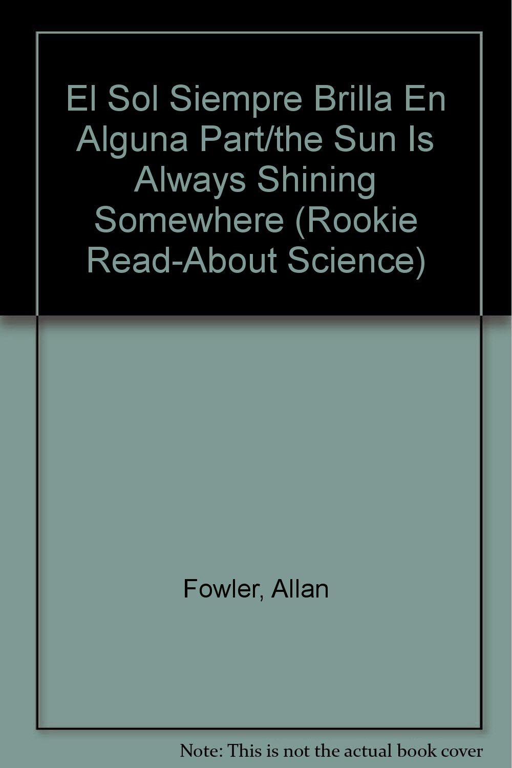 Libro: El Sol Siempre Brilla En Alguna Parte por Allan Fowler