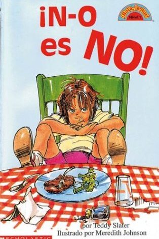 Libro: ¡N-O Es No! Por Teddy Slater