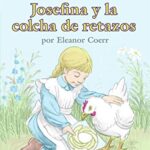Libro: Josefina Y La Colcha De Retazos: ¡Yo sé leer! Por Eleanor Coerr