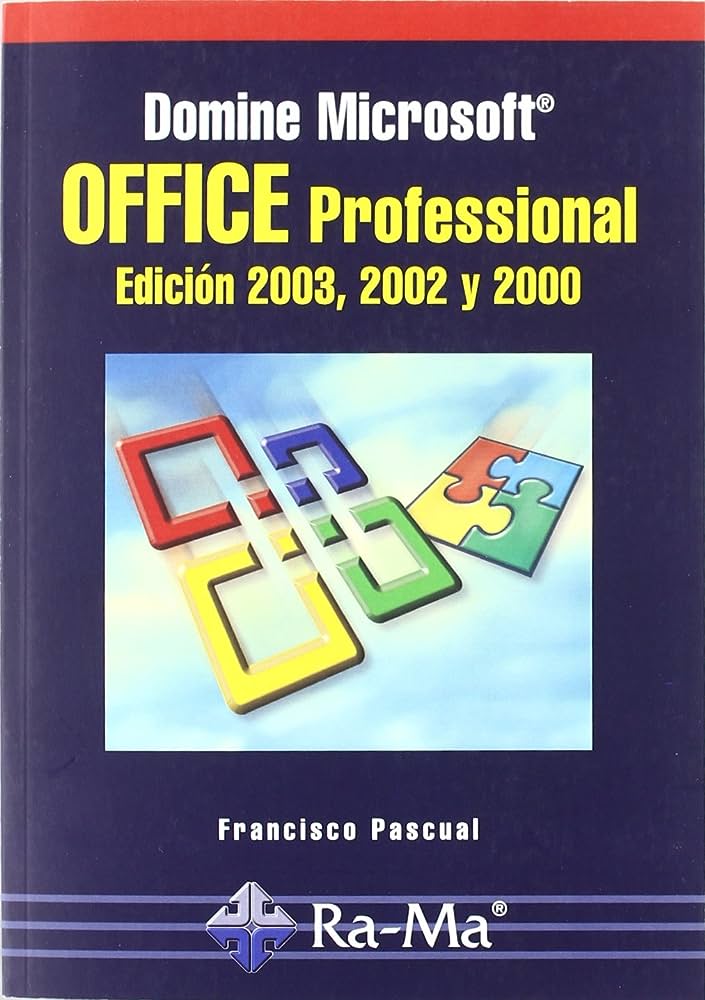Libro: Domine Microsoft Office Professional por Francisco Pascual González