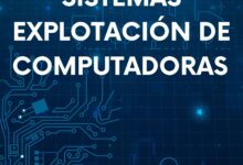 Libro: Sistemas Explotación de Computadoras por Crocos