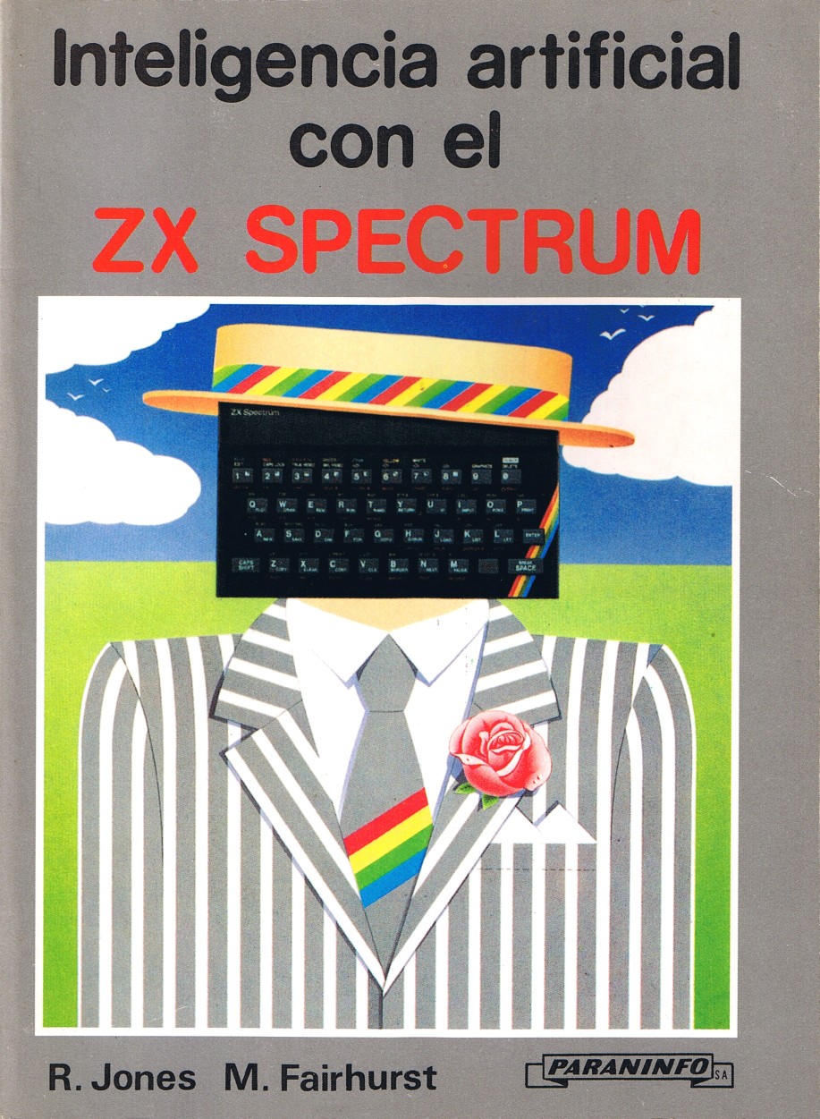 Libro: Inteligencia Artificial Con ZX Spectrum por M. Jonesy Fairhurst