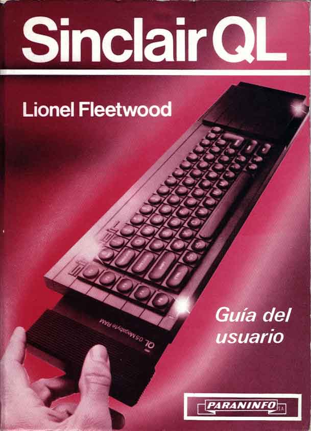 Libro: Sinclair Ql - Guia del Usuario por L. Fleetwood