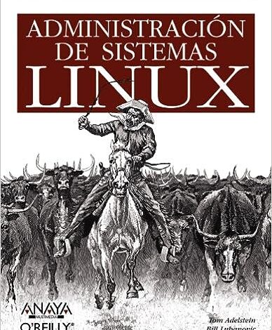 Libro: Administración de sistemas Linux por Tom Adelstein