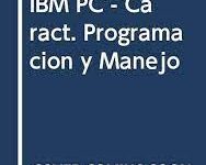 IBM PC - Caract. Programación y Manejo por M. Plovin