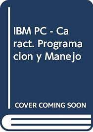 IBM PC - Caract. Programación y Manejo por M. Plovin