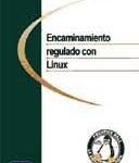 Libro: Encaminamiento Regulado Con Linux por Matthew G. Marsh