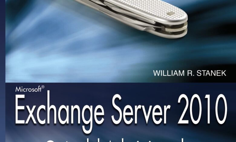 Libro: Microsoft Exchange Server 2010: Guía del administrador / Administrator's Pocket Consultant por William R. Stanek