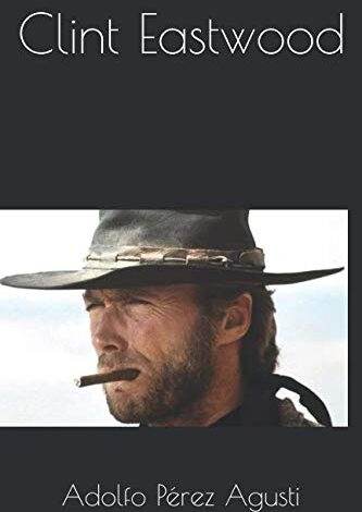 Libro: Clint Eastwood por Adolfo Pérez Agusti