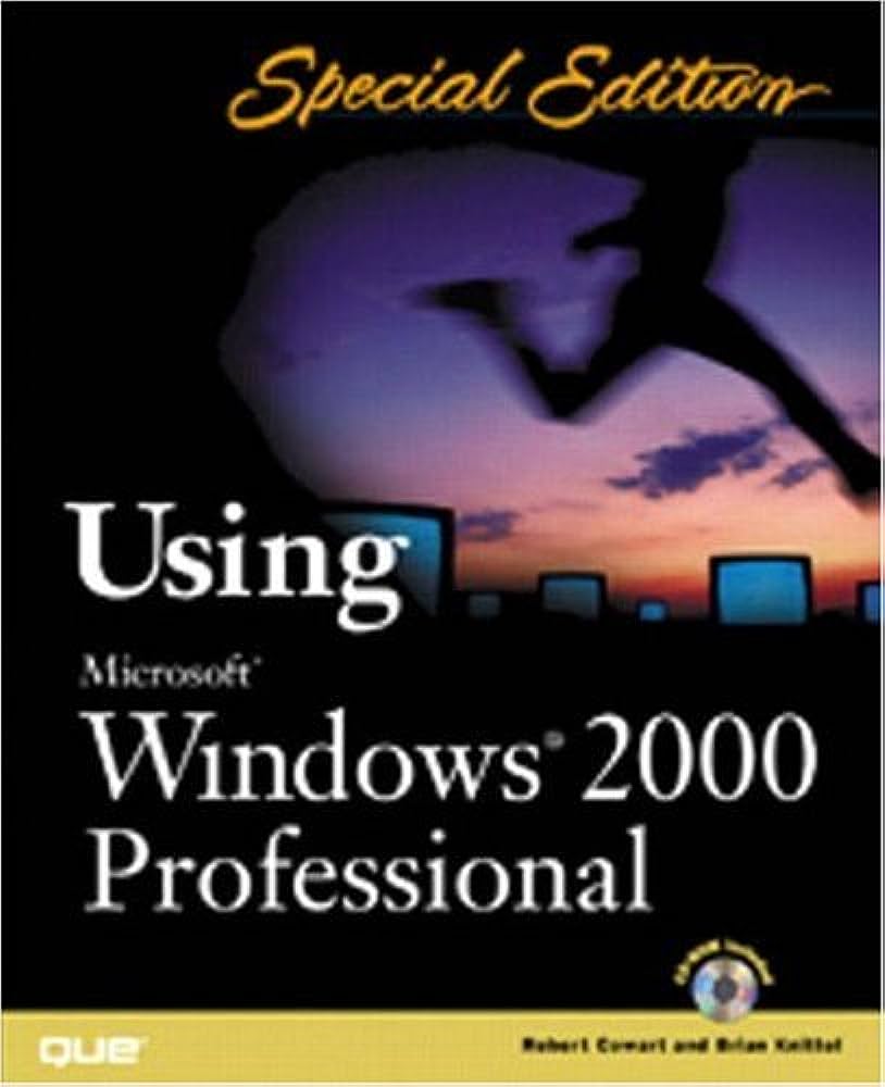 Libro: Edición Especial Microsoft Windows 2000 Profesional por Robert Cowart