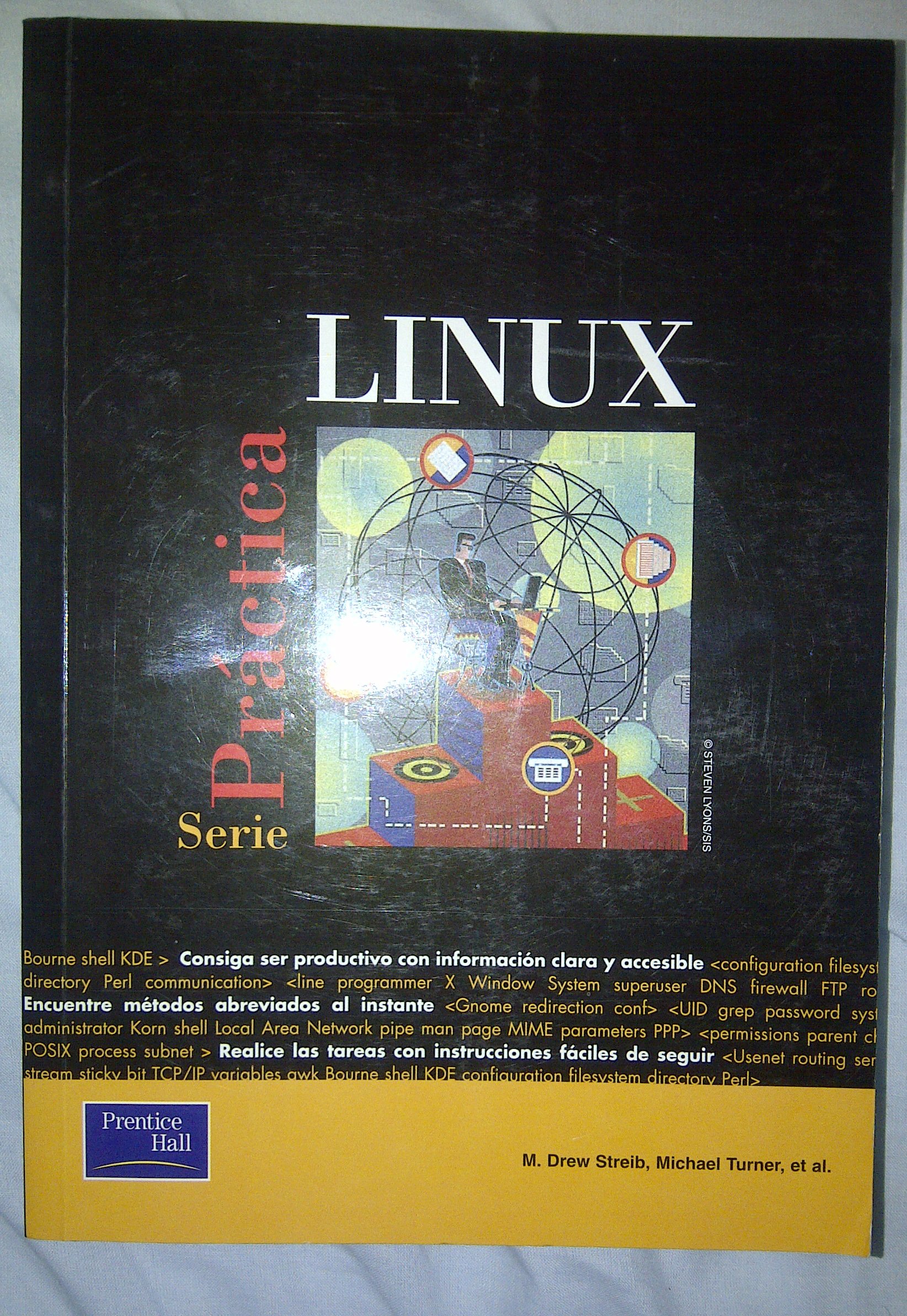 Libro: Linux - Serie Practica por M. Drew Streib, Michael Turner
