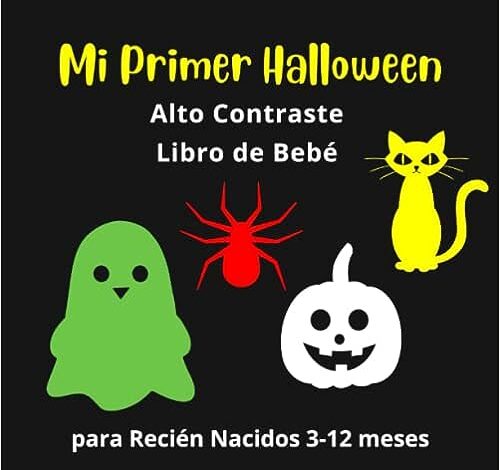 Libro: Mi Primer Halloween Alto Contraste - Libro de bebé por Miriam Colt