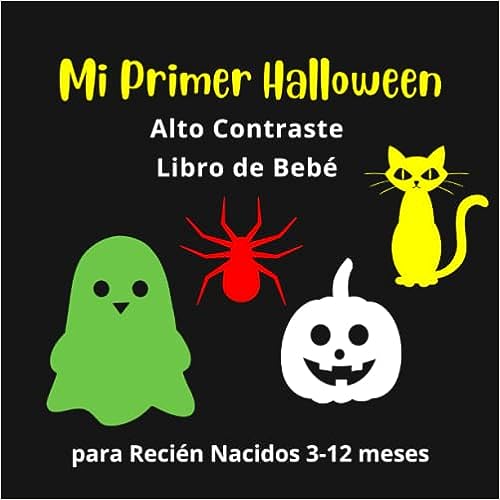 Libro: Mi Primer Halloween Alto Contraste - Libro de bebé por Miriam Colt