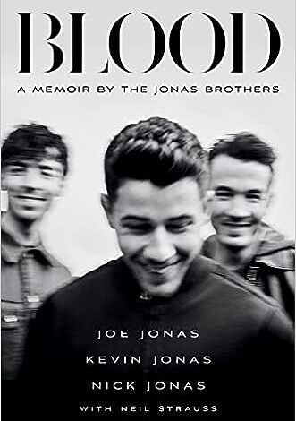 Blood Intl: A Memoir by the Jonas Brothers