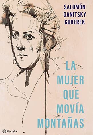 La mujer que movía montañas