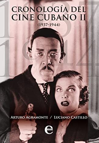 Cronología del Cine Cubano II (1936-1944)