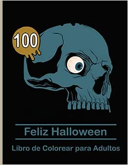 Libro: Feliz Halloween Libro de Colorear para Adultos por Design-Zak Art
