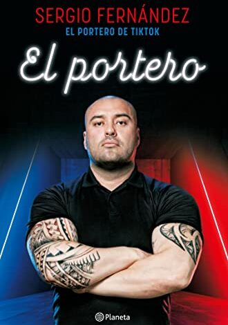 Libro: El portero Edición Kindle por el portero de TikTok Sergio Fernández