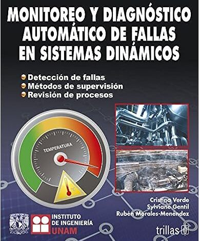 Libro: Monitoreo Y Diagnostico Automático De Fallas En Sistemas Din por Cristina Verde Rodarte