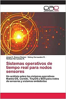 Libro: Sistemas operativos de tiempo real para nodos sensores por Jorge E Gomez Gomez