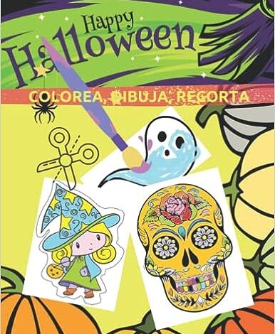 Libro: Happy Halloween- Colorea dibuja recorta por JJ Collado