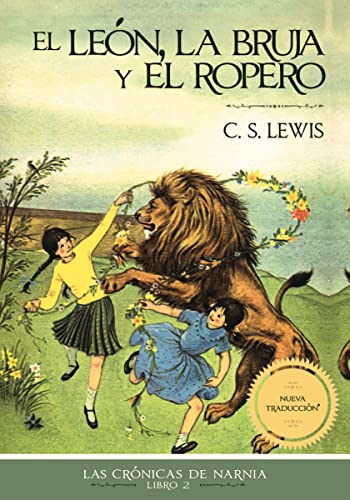 Libro: El león, la bruja y el ropero (Las Crónicas de Narnia) por C. S. Lewis