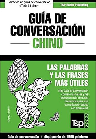 Guía de Conversación Español-Chino y diccionario conciso de 1500 palabras