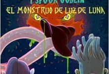 Libro: Spellsuriffany y Spook Goblin - El Monstruo De Luz Luna por Strawberry Pencil Magic